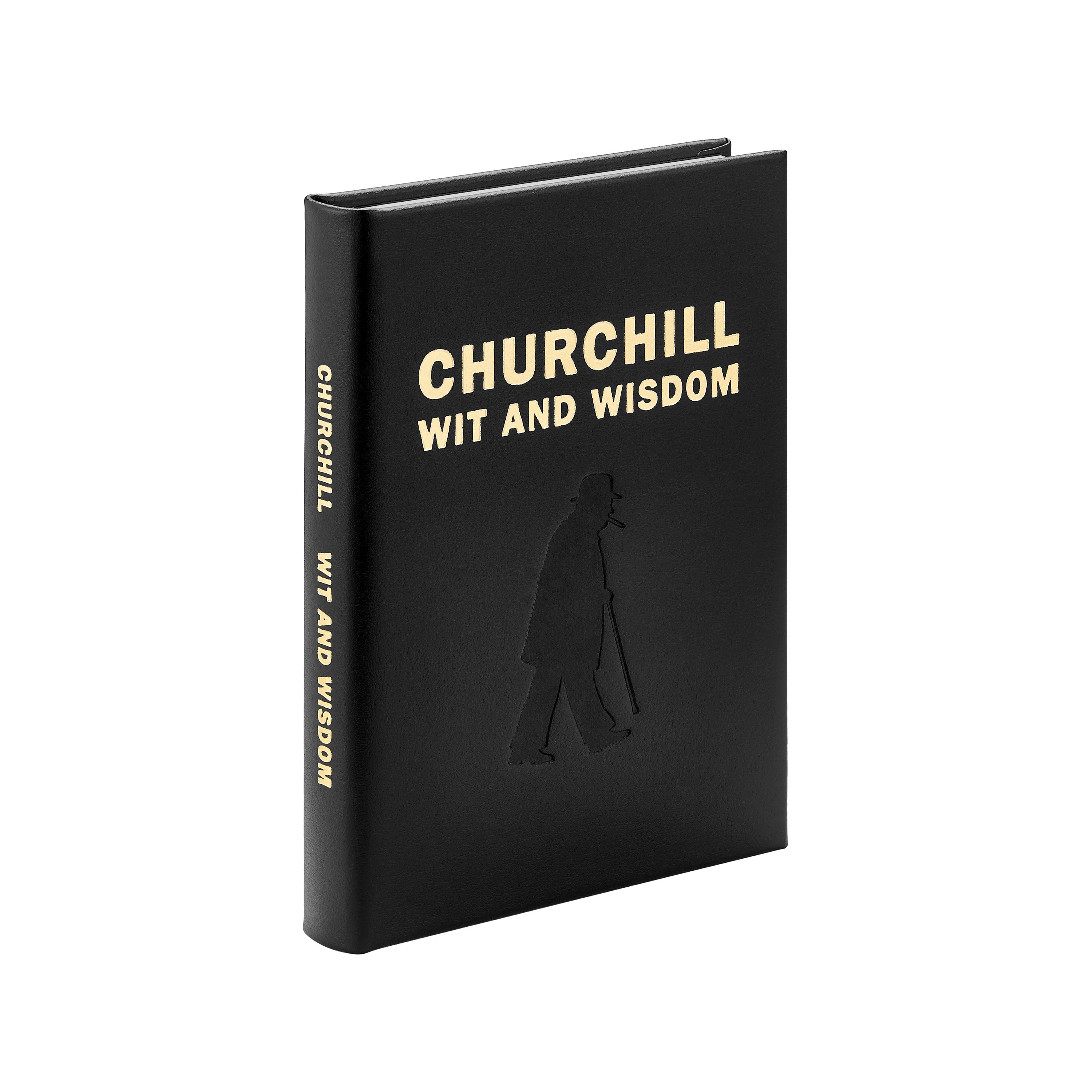 Churchill Wit and Wisdom